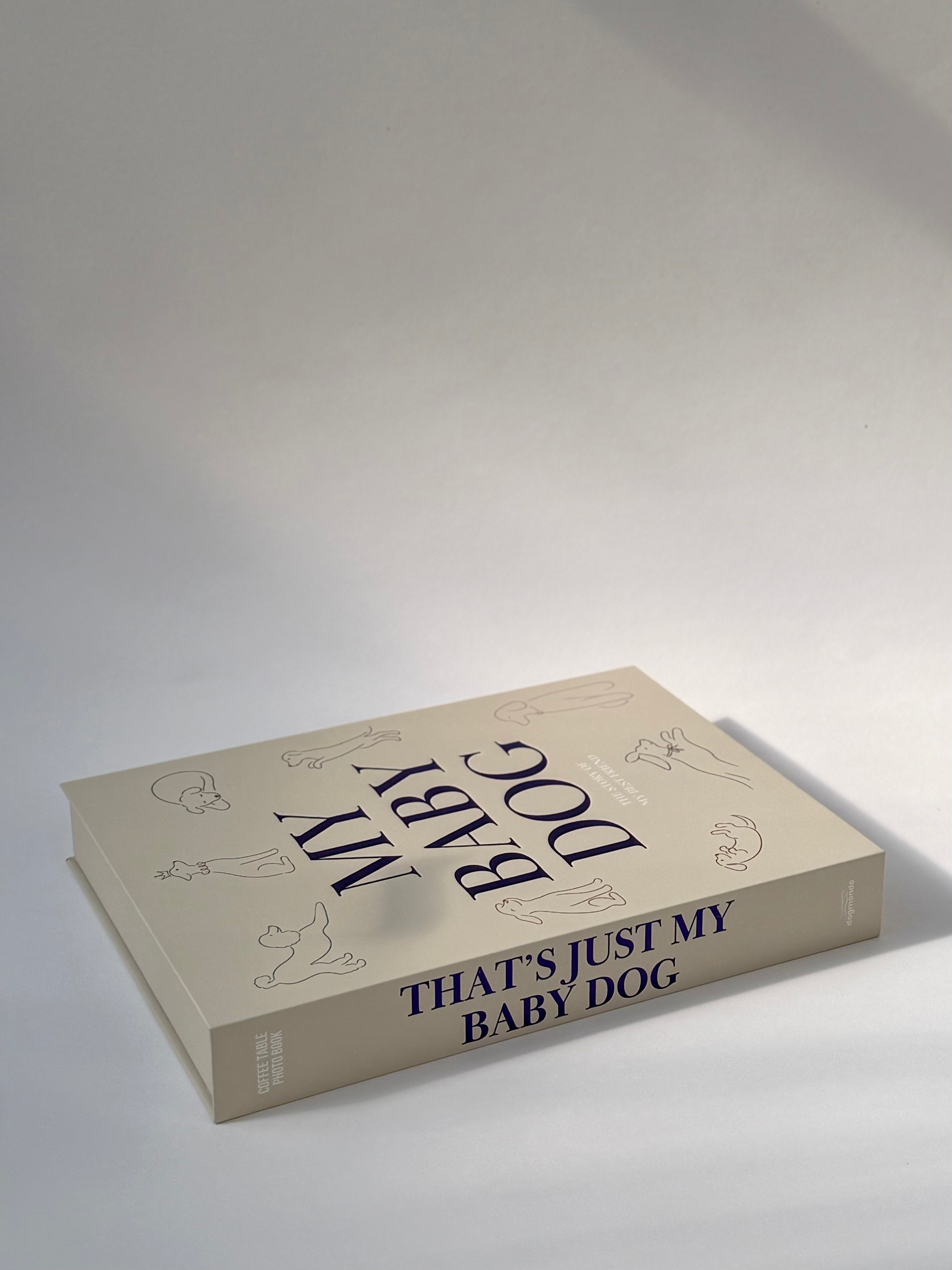 Hundealbum, Hunde Fotoalbum, thats just my baby dog, A Dogs Life, Photo Album Dog, Fotoalbum für Hunde, Geschenk für Hundebesitzer